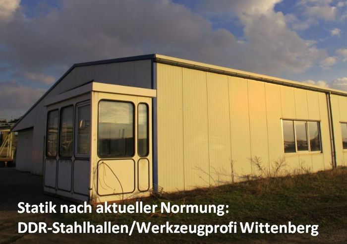 Statik DDR-Stahlhallen Werkzeugprofi Wittenberg
